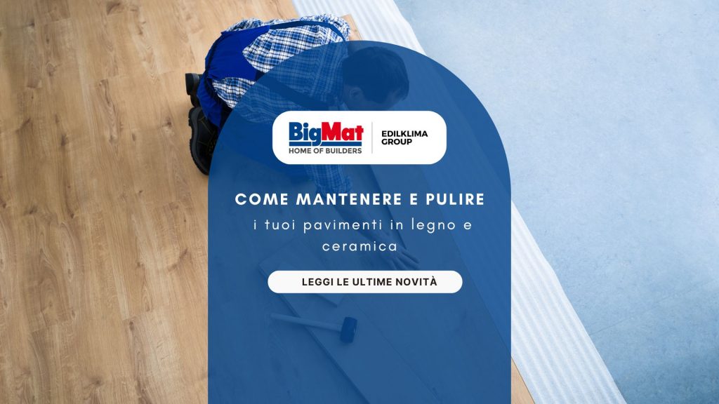 _Come mantenere e pulire i tuoi pavimenti in legno e ceramica - cover