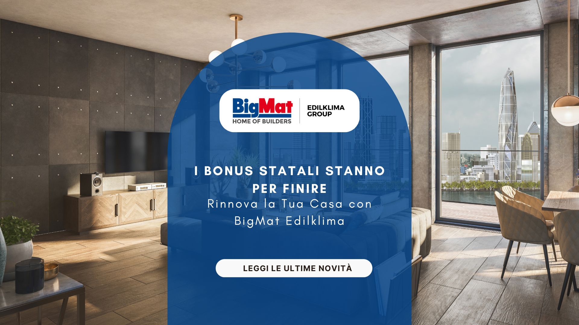 I Bonus Statali Stanno per Finire_ Rinnova la Tua Casa con BigMat Edilklima - foto 01