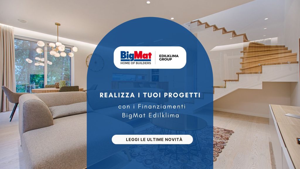 Realizza i Tuoi Progetti con i Finanziamenti BigMat Edilklima - cover